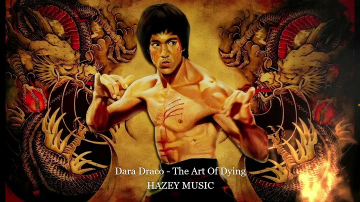 Dara Draco - The Art of Dying X Bruce Lee