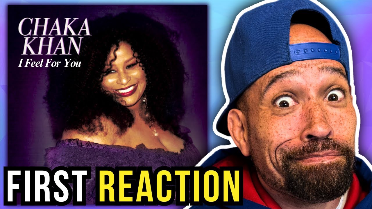 Rapper FIRST time REACTION to Chaka Khan - I Feel for You!!