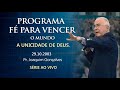 29.10.2003 - A UNICIDADE DE DEUS - Pr. Joaquim Gonçalves