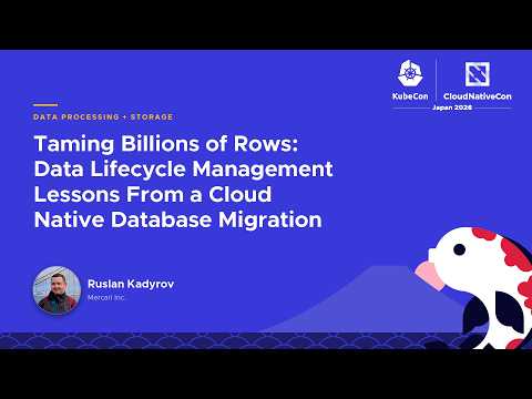 Taming Billions of Rows: Data Lifecycle Management Lessons From a Cloud Native Database… R. Kadyrov