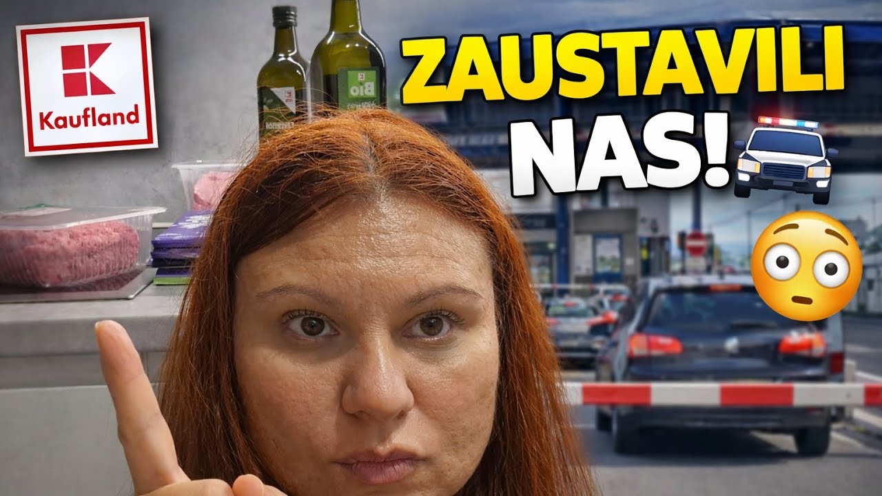 Zaustavila nas je carina! 🚔 😳 | Kaufland kupovina 480 €