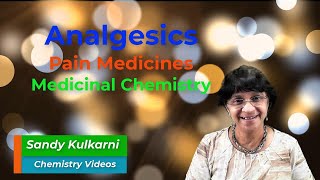 Medicinal Chemistry Of Analgesics The Pain Medicines