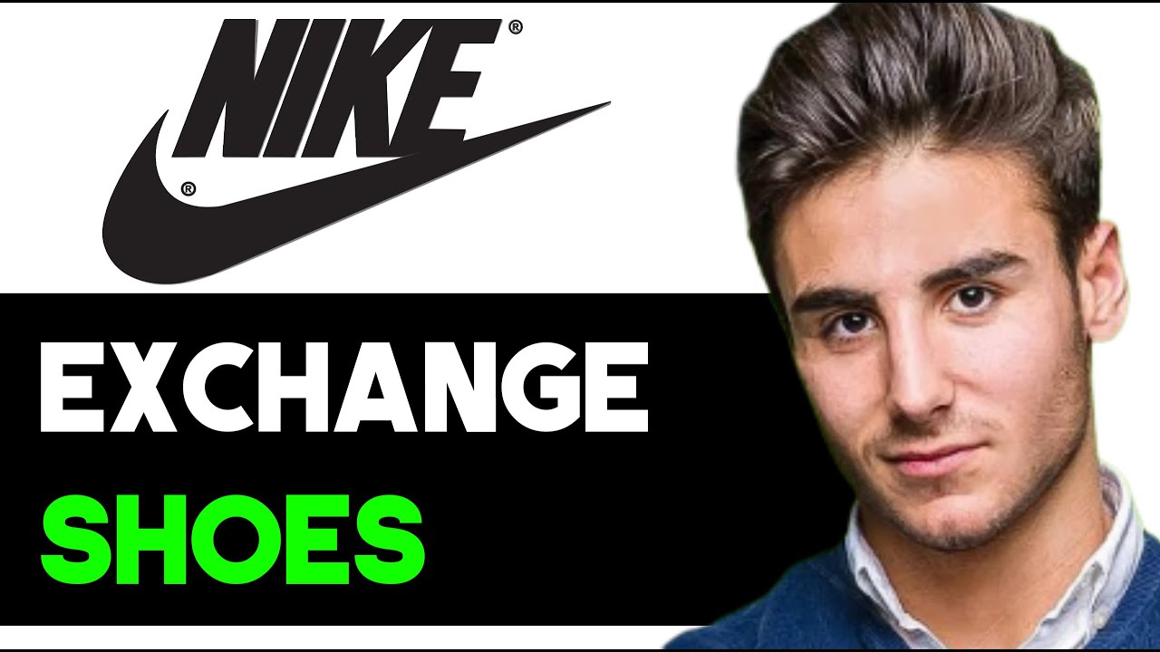 HOW TO EXCHANGE NIKE SHOES ONLINE 2024! (FULL GUIDE) YouTube