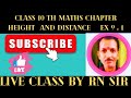 Class 10th Maths chapter 9 Height Ex 9.1@ R.N education by R.N Sir