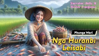 Nga Huranbi Leisabi || Manipuri Phunga Wari || Helly Maisnam || Langanar Thiyam✍