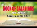 BOOK OF GALATIANS (Full Chapter) / Tagalog Audio Bible