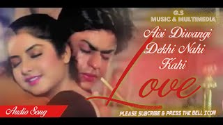 Aisi Deewangi dekhi nahi kahi