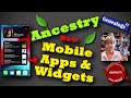 Ancestry New Mobile App Features and New Widgets: July 2021