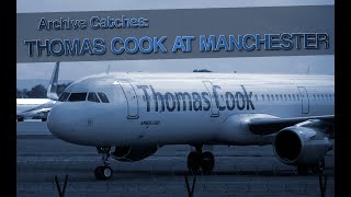 Archive Catches: Thomas Cook at Manchester