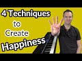 Create Happiness at the Piano (4 Techniques)