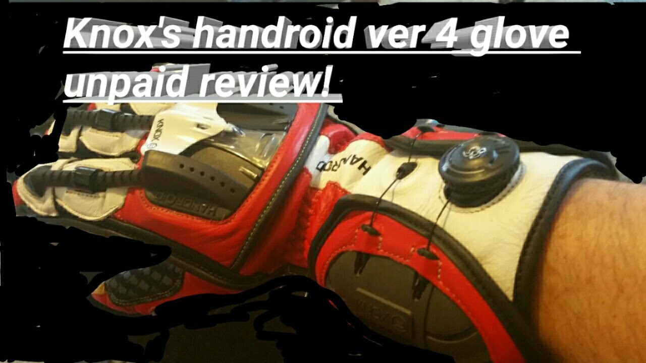 Knox handroid ver 4 glove review YouTube