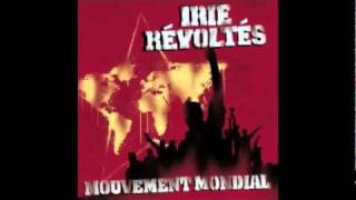 Irie Révoltés - On en a Marre.flv