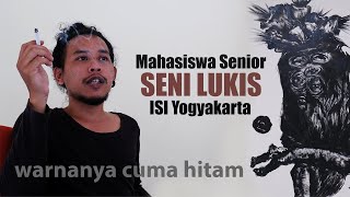Mahasiswa Senior Seni Lukis ISI Yogyakarta, lukisannya cuma hitam: WARISMAN