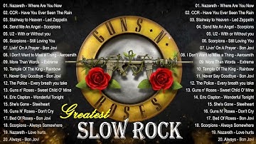Guns N Roses, U2, Nirvana, Bon jovi, Aerosmith, Scorpions, Air Supply - Slow Rock 70s 80s 90s