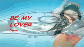 FLASHBACK 80&#39;s DISCO MUSIC -BE MY LOVER by Dana