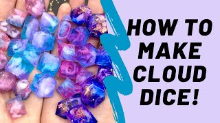 How to Make Cloud Dice!!