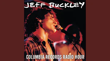 Lover, You Should've Come Over (Live At Columbia Records Radio Hour, New York, NY, June 4, 1995)