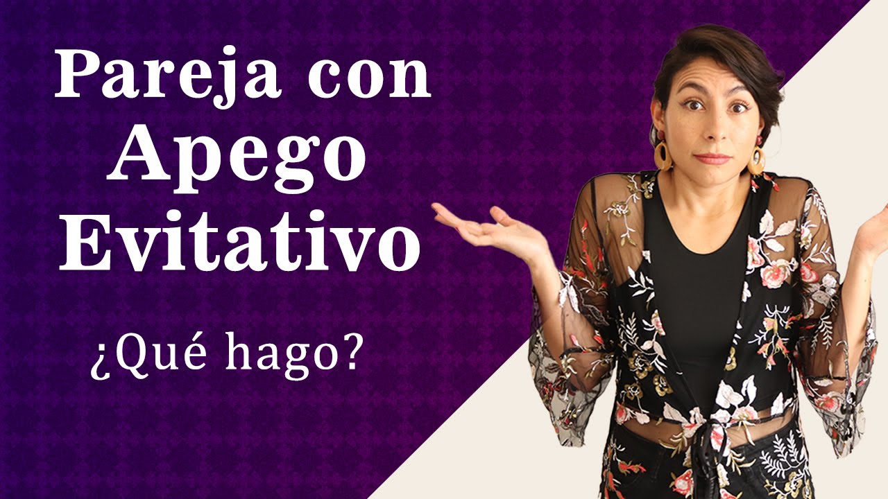 Mi pareja tiene apego evitativo ¿Qué hago?