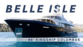 AVAILABLE NOW | 90' Kingship Columbus 90 'BELLE ISLE' | For Sale