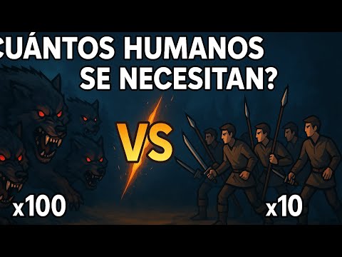 ¿Cuántos HUMANOS se necesitan para vencer a un LOBO TERRIBLE?