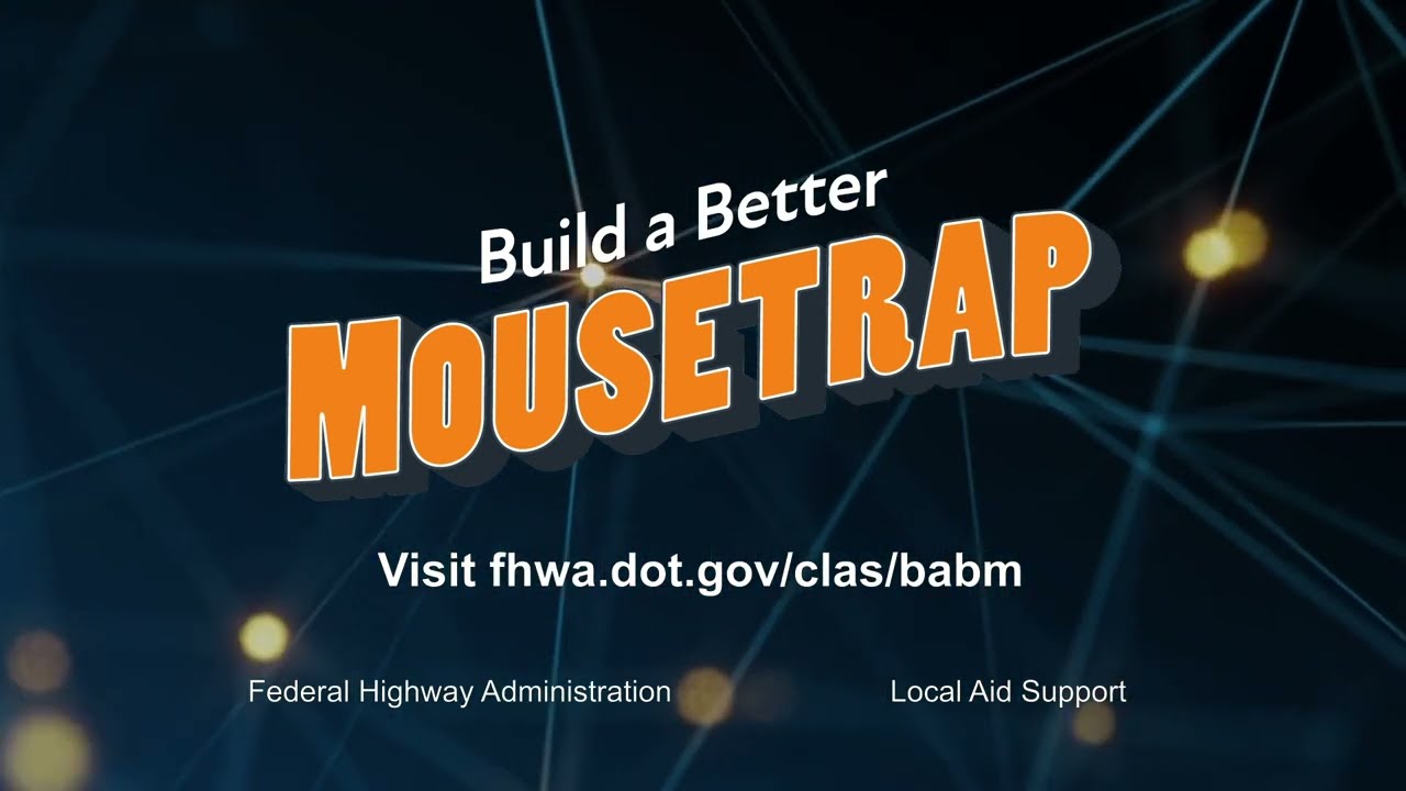 The Better Mousetrap™