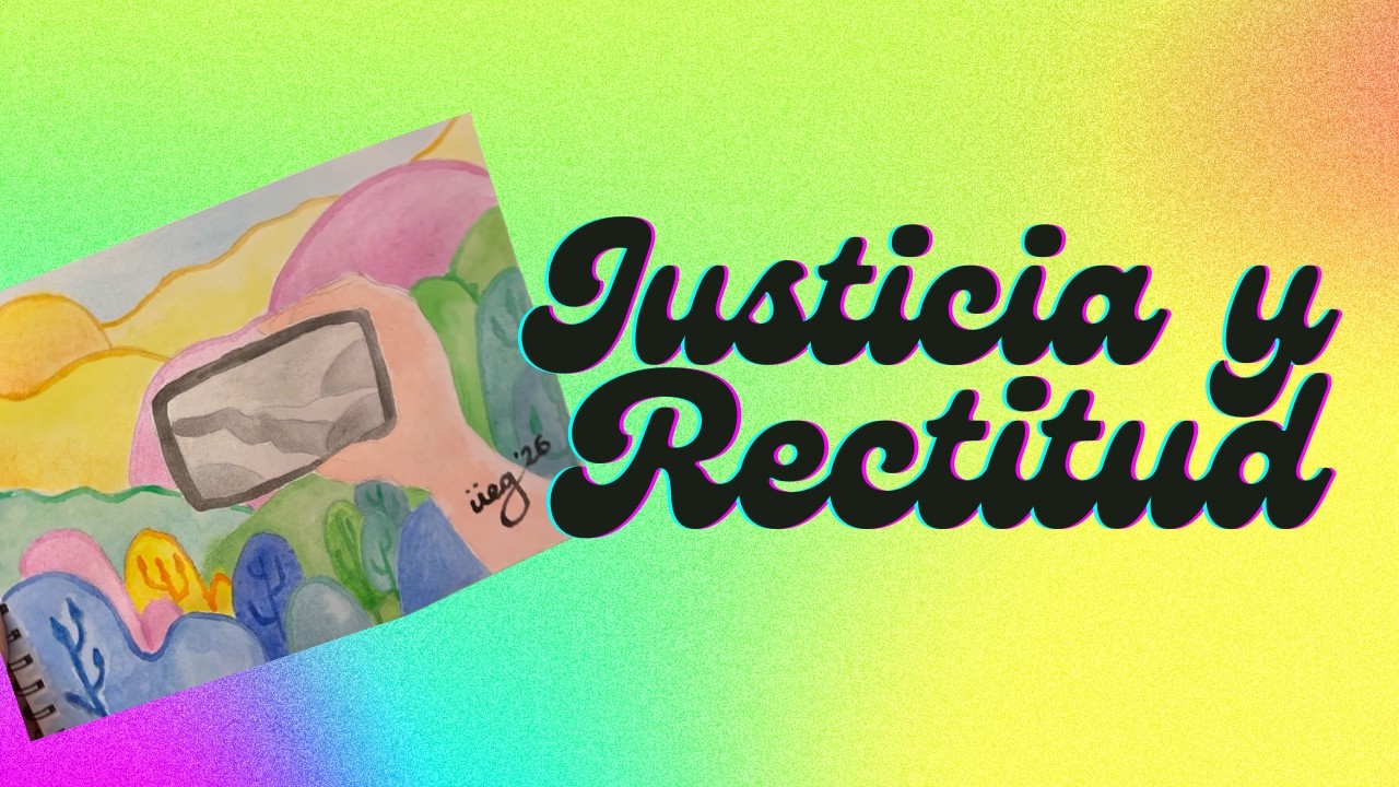 Justicia y rectitud | En el nombre de Jesús Ep. 11