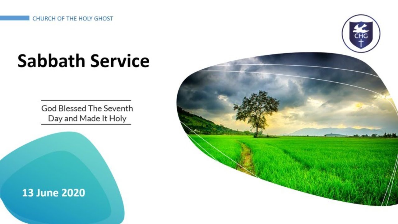 Sabbath Service (13 July 2020) | Church of the Holy Ghost