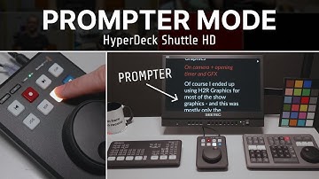 Prompter mode - HyperDeck Shuttle HD // Show and Tell Ep.96