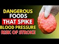🚨 5 DANGEROUS Foods That Instantly SPIKE Blood Pressure (AVOID for Hypertension!)
