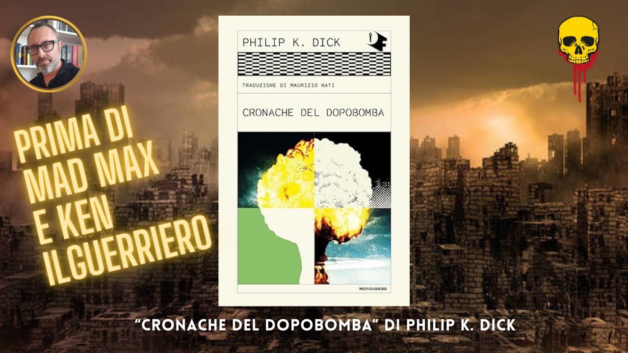 CRONACHE DEL DOPOBOMBA. Molto prima di Mad Max e Ken il Guerriero