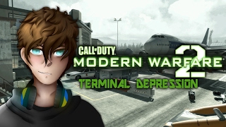 Call of Duty: Modern Warfare 2: Terminal Depression.