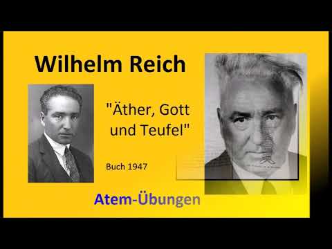 Wilhelm Reich. Atem-Übung zur Auflockerung des Körperpanzers