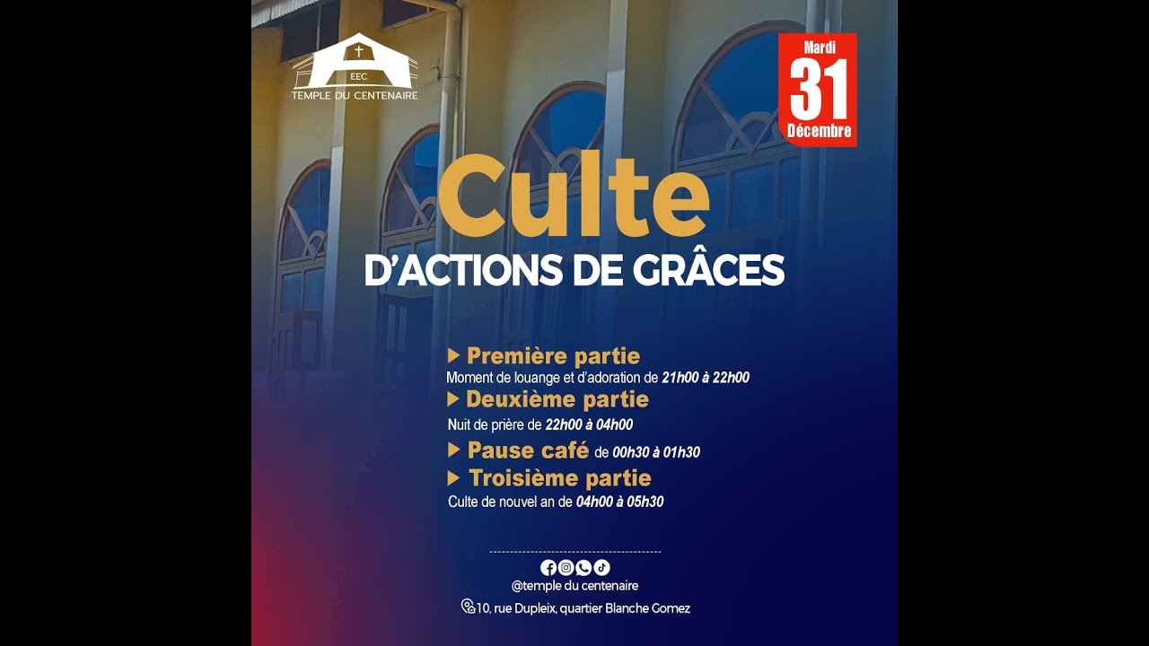 NUIT DE LA TRAVERSEE VERS 2025 COUPLEE AU CULTE D'ACTION DE GRÂCE | 31 ...