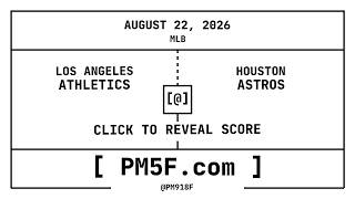 Athletics [ATH] @ Houston Astros [HOU] | MLB Final Box Score | AUGUST 22, 2026