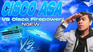 Cisco ASA vs Firepower Next Generation Firewall (NGFW)
