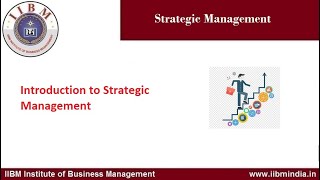 Details IIBM Institute | Introduction to Strategic Management                                 #iibminstitute Guide