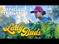 Lady Buds - Official Trailer