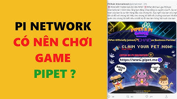 pi network có nên chơi game Pipet- achi kiếm tiền online