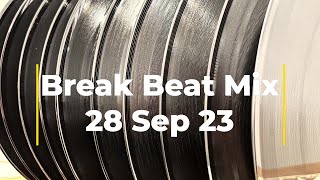 Break Beat Mix 28 Sep 23