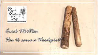 Quick Whittles: How to carve a Simple Woodspirit