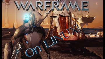 Warframe on Linux