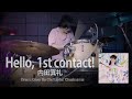 Uchida Maaya 内田真礼 - Hello, 1st contact! Cover Drums By Chettaphat Chuabsamai