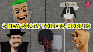 [NEW] Scary Toilets Morphs! Skibi toilets morphs! Roblox!