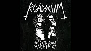 ROÄDSCÜM - ROCK 'N' ROLL SACRIFICE (Full Album)