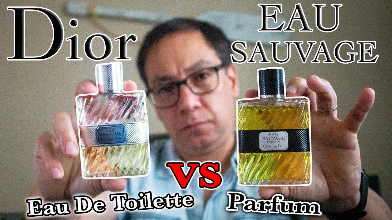 DIOR EAU SAUVAGE REVIEW, Eau De Toilette VS Parfum