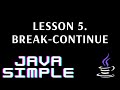 JavaSimple 5.Loops Using break and continue