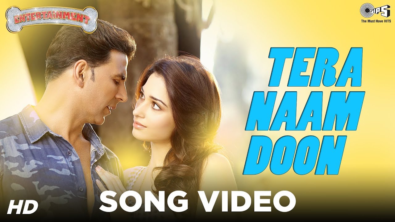 Tera Naam Doon   Its Entertainment  Akshay Kumar Tamannaah Atif Aslam  Latest Song Video