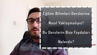 15.KPSS Eğitim Bilimleri Derslerine Nasıl Çalışmalıyız? Öğretmenlikte Eğitim Bilimlerinin Önemi