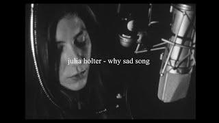 julia holter - why sad song // español