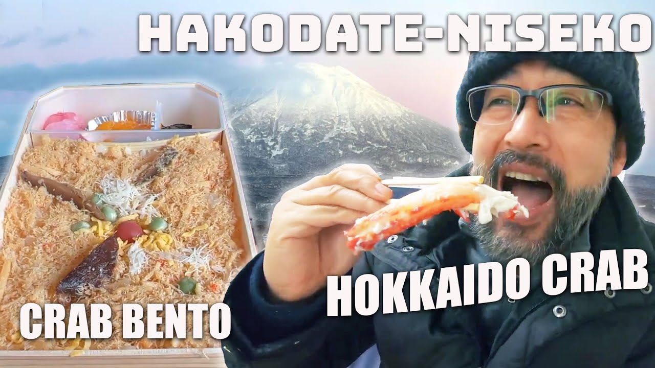 Traveling from Hakodate to Niseko | Crab Feast and Hokkaido's Mt Fuji